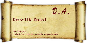 Drozdik Antal névjegykártya
